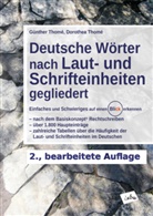 Dorothea Thomé, Dorothea (Dr.) Thomé, Dr Dorothea Thomé, Günther Thomé, Günther (Prof. Dr. Thomé, Günther (Prof. Dr.) Thomé... - Deutsche Wörter nach Laut- und Schrifteinheiten gegliedert