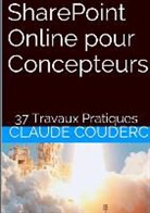 Claude Couderc, Couderc-C - Sharepoint online pour