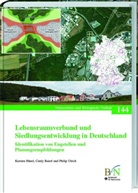 Cind Baierl, Cindy Baierl, Kerste Hänel, Kersten Hänel, Philip Ulrich, Bundesamt für Naturschutz... - Lebensraumverbund und Siedlungsentwicklung in Deutschland