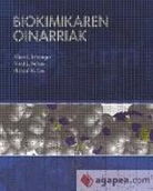 Michael M. Cox, Albert L. Lehninger, David L. Nelson - Biokimikaren oinarriak