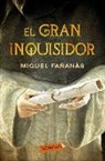 Miquel Fañanàs - El gran inquisidor