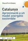 Eduard Furró Estany - Catalunya, aproximació a un model energètic sostenible