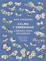V. V. A. A., Varios Autores - Arte antiestrés: Calma y serenidad