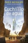 Paolo Bacigalupi - Cuchillo de agua / The Water Knife