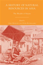 P. Bankoff Boomgaard, Bankoff, G Bankoff, G. Bankoff, Boomgaard, Boomgaard... - History of Natural Resources in Asia