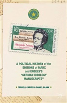 D. Blank, Daniel Blank, Carver, T. Carver, T. Blank Carver, Terrel Carver... - Political History of the Editions of Marx and Engels s German