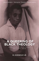 E Kornegay, E. Kornegay - Queering of Black Theology