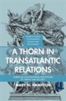 M Hampton, M. Hampton, Mary N. Hampton - Thorn in Transatlantic Relations