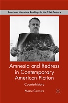 M Gauthier, M. Gauthier, Marni J. Gauthier - Amnesia and Redress in Contemporary American Fiction