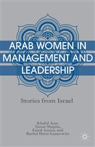Arar, K Arar, K. Arar, Khalid Arar, Khalid Shapira Arar, F et al Azaiza... - Arab Women in Management and Leadership