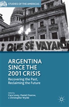 C. Ozarow Levey, Cara Ozarow Levey, C. Levey, Ozarow, D Ozarow, D. Ozarow... - Argentina Since the 2001 Crisis