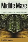 Janis Clark Johnston - Midlife Maze