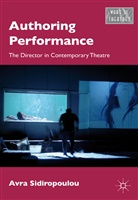 A Sidiropoulou, A. Sidiropoulou, Avra Sidiropoulou - Authoring Performance