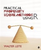 Walter Lana Leite, Walter Leite, Walter L. Leite, Walter L. L. Leite, Walter Lana Leite, Walter Lana (University of Florida) Leite... - Practical Propensity Score Methods Using R