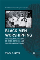 S Boyd, S. Boyd - Black Men Worshipping
