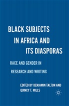 Benjamin A. Mills Talton, Mills, Mills, Q. Mills, Talton, B Talton... - Black Subjects in Africa and Its Diasporas