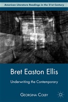 G Colby, G. Colby, Georgina Colby - Bret Easton Ellis