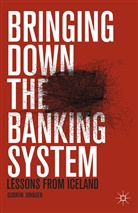 G Johnsen, G. Johnsen, Gudrun Johnsen - Bringing Down the Banking System