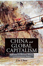 L Chun, L. Chun, Lin Chun - China and Global Capitalism