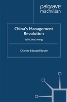 C. Bouee, Charles-Edouard Bouee, C. Bouée, Charles-Edouard Bouée - China''s Management Revolution