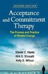 Michelle G. Craske, Steven C. Hayes, Emily K. Sandoz, Kirk D. Strosahl, Kelly G. Wilson - Acceptance and Commitment Therapy, Second Edition