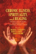 Michael J. Green Stoltzfus, Green, R Green, R. Green, D Schumm, D. Schumm... - Chronic Illness, Spirituality, and Healing