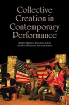 Kathryn Mederos Syssoyeva, Kathryn Mederos Proudfit Syssoyeva, Proudfit, S Proudfit, S. Proudfit, Scott Proudfit... - Collective Creation in Contemporary Performance