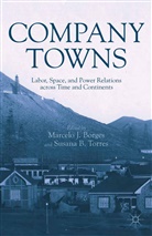 Marcelo J. Torres Borges, Borges, M Borges, M. Borges, Torres, Torres... - Company Towns
