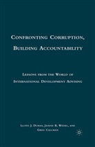Greg Callman, Greg Dumas Callman, Dumas, L Dumas, L. Dumas, Lloyd J. Dumas... - Confronting Corruption, Building Accountability