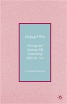 H Brook, H. Brook, Heather Brook - Conjugality