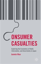 J Wan, J. Wan, Junmin Wan - Consumer Casualties