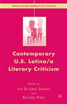 Lyn DI Iorio Sandin, PEREZ, Perez, R. Perez, Sandin, L Sandin... - Contemporary U.s. Latino/a Literary Criticism