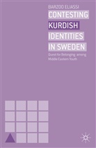 B Eliassi, B. Eliassi, Barzoo Eliassi - Contesting Kurdish Identities in Sweden