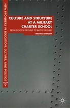 B. Johnson, Brooke Johnson - Culture and Structure At a Military Charter School