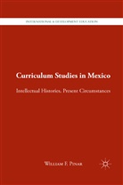 W Pinar, W. Pinar, William F. Pinar - Curriculum Studies in Mexico