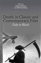 D. Greenberg Sullivan, Greenberg, Greenberg, J. Greenberg, Sullivan, D Sullivan... - Death in Classic and Contemporary Film