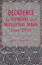 Diemo Landgraf, Landgraf, D Landgraf, D. Landgraf - Decadence in Literature and Intellectual Debate Since 1945