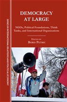 Boris Petric, Petric, B Petric, B. Petric - Democracy At Large
