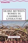 K Valens, K. Valens, Keja Valens - Desire Between Women in Caribbean Literature
