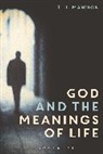 T Mawson, T J Mawson, T. J. Mawson, T. J. (Oxford University Mawson - God and the Meanings of Life
