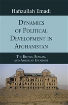 H Emadi, H. Emadi, Hafizullah Emadi - Dynamics of Political Development in Afghanistan