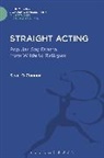 &amp;apos, Sean Connor, O&amp;apos, Sean O'Connor, Sean (Author O'Connor, Sean (BBC O'Connor... - Straight Acting