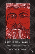 R Fantina, R. Fantina, Richard Fantina - Ernest Hemingway