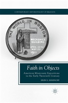 E Hasinoff, E. Hasinoff, Erin L. Hasinoff - Faith in Objects