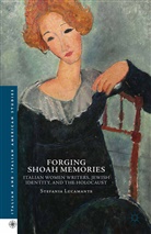 Kenneth A Loparo, Kenneth A. Loparo, Stefania Lucamante, Lucamente, S Lucamente, S. Lucamente... - Forging Shoah Memories