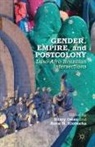 Anna Klobucka, Anna M Klobucka, Anna M. Klobucka, H. Klobucka Owen, Owen, H Owen... - Gender, Empire, and Postcolony