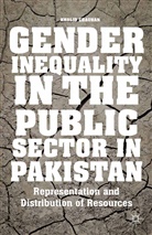 K Chauhan, K. Chauhan, Khalid Chauhan - Gender Inequality in the Public Sector in Pakistan