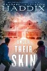 Margaret Peterson Haddix - Under Their Skin