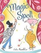 Julie Paschkis, Paschkis Julie, Julie Paschkis, Paschkis Julie - Magic Spell