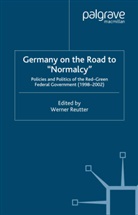 W. (Molekularbiologie Und Biochemie Reutter, Reutter, W Reutter, W. Reutter - Germany on the Road to Normalcy